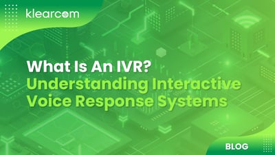 What is an IVR? Understanding Interactive Voice Response Systems