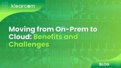 Moving from On-Prem to Cloud: Benefits and Challenges