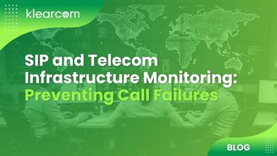 SIP and Telecom Infrastructure Monitoring: Preventing Call Failures