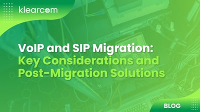 VoIP and SIP Migration: Key Considerations and Post-Migration Solutions